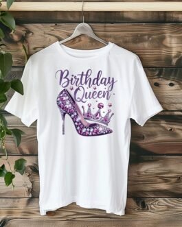 Tricou femei – Birthday Queen