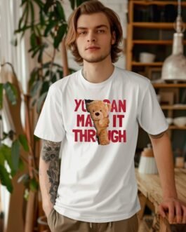 Tricou Bărbați „You Can Make It Through” – Cu Urs