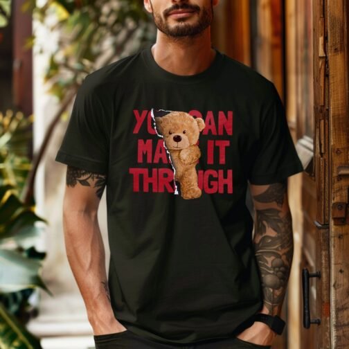 Tricou Bărbați "You Can Make It Through" – Cu Urs - imagine 3