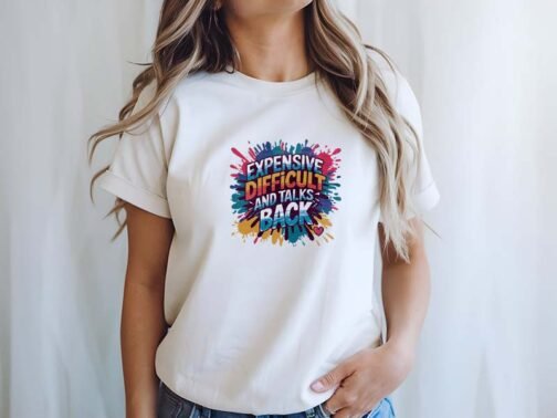 Tricou Femei - Expensive Difficult And Talks Back - imagine 3