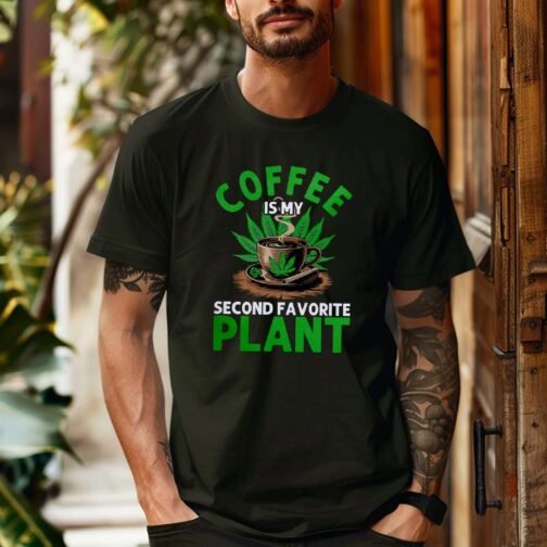 Tricou Barbati Coffee Is My Second Favorite Plant - imagine 2