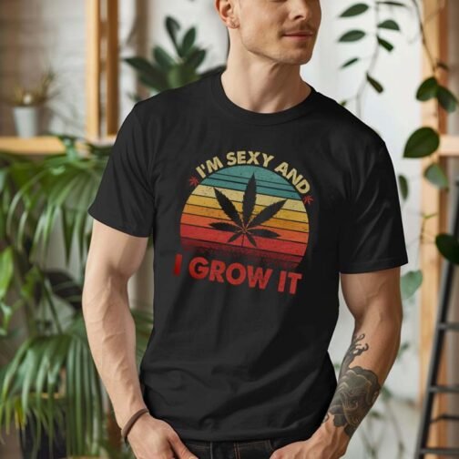 Tricou Barbati Im Sexy And I Grow It